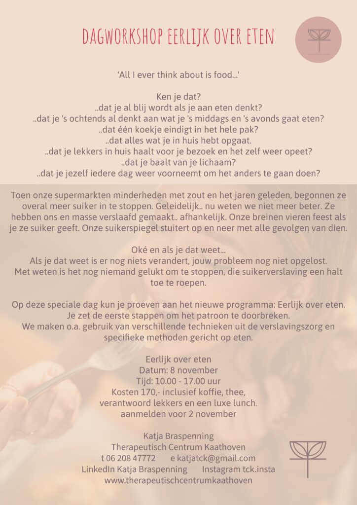 workshop Eerlijk over Eten Therapeutisch Centrum Kaathoven TCK, eetproblemen de baas, patronen doorbreken, blij met je lijf, geen strijd meer over je gewicht, weg met schaamte