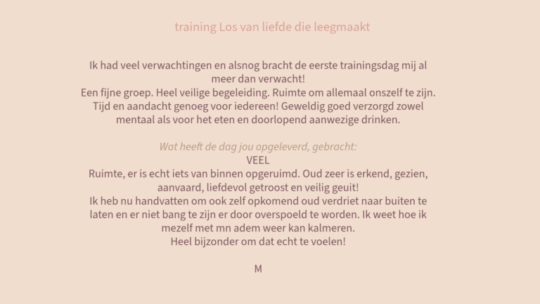 Review training Los van liefde die leegmaakt, recensie Therapeutisch Centrum Kaathoven, Katja Braspenning